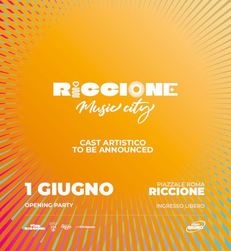 Riccione Music City 2026: maxi show di apertura il 1° Giugno